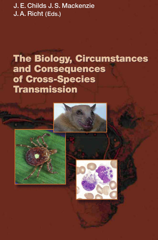 Wildlife and Emerging Zoonotic Diseases — The Biology, Circumstances and Consequences of Cross