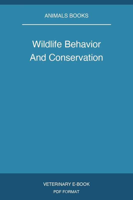 Wildlife Behavior And Conservation