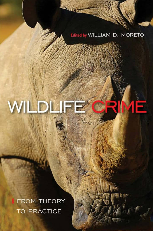 Wildlife Crime From Theory To Practice