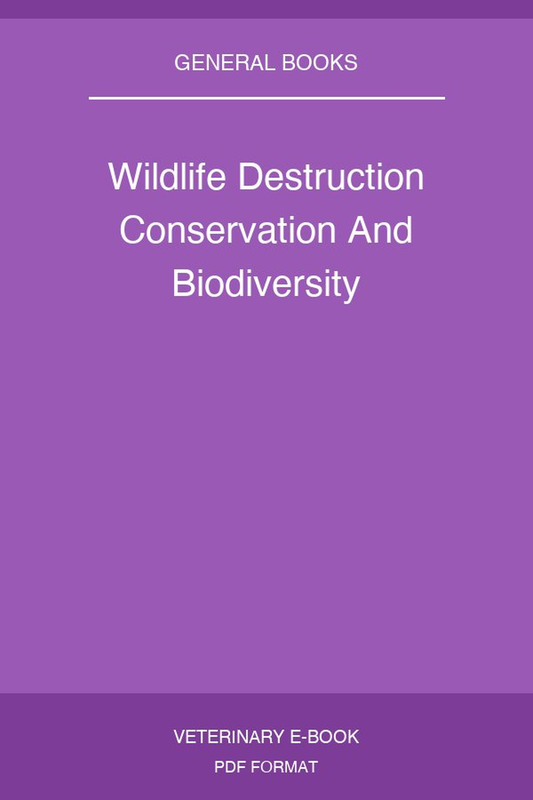 Wildlife Destruction Conservation And Biodiversity