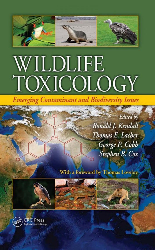 Wildlife Toxicology Emerging Contaminant And Biodiversity Issues