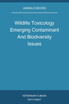 Wildlife Toxicology Emerging Contaminant And Biodiversity Issues