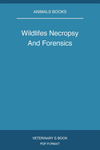 Wildlifes Necropsy And Forensics