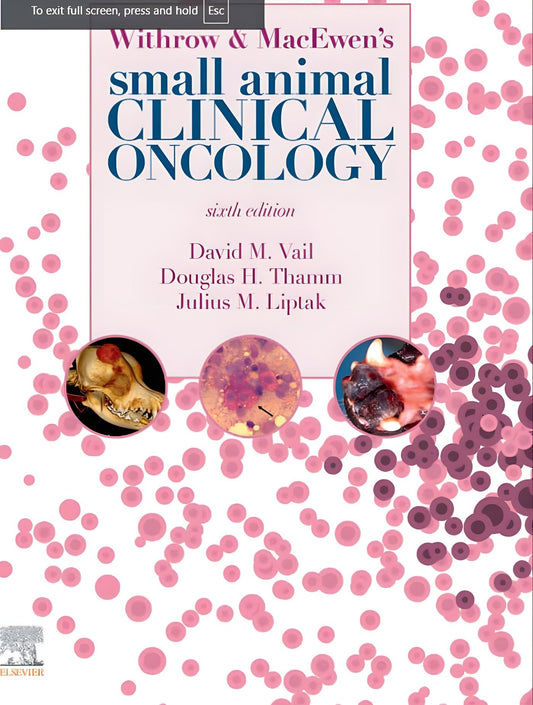 Withrow And Macewens Small Animal Clinical Oncology 6Th Edition
