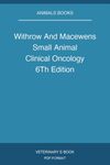 Withrow And Macewens Small Animal Clinical Oncology 6Th Edition