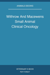 Withrow And Macewens Small Animal Clinical Oncology
