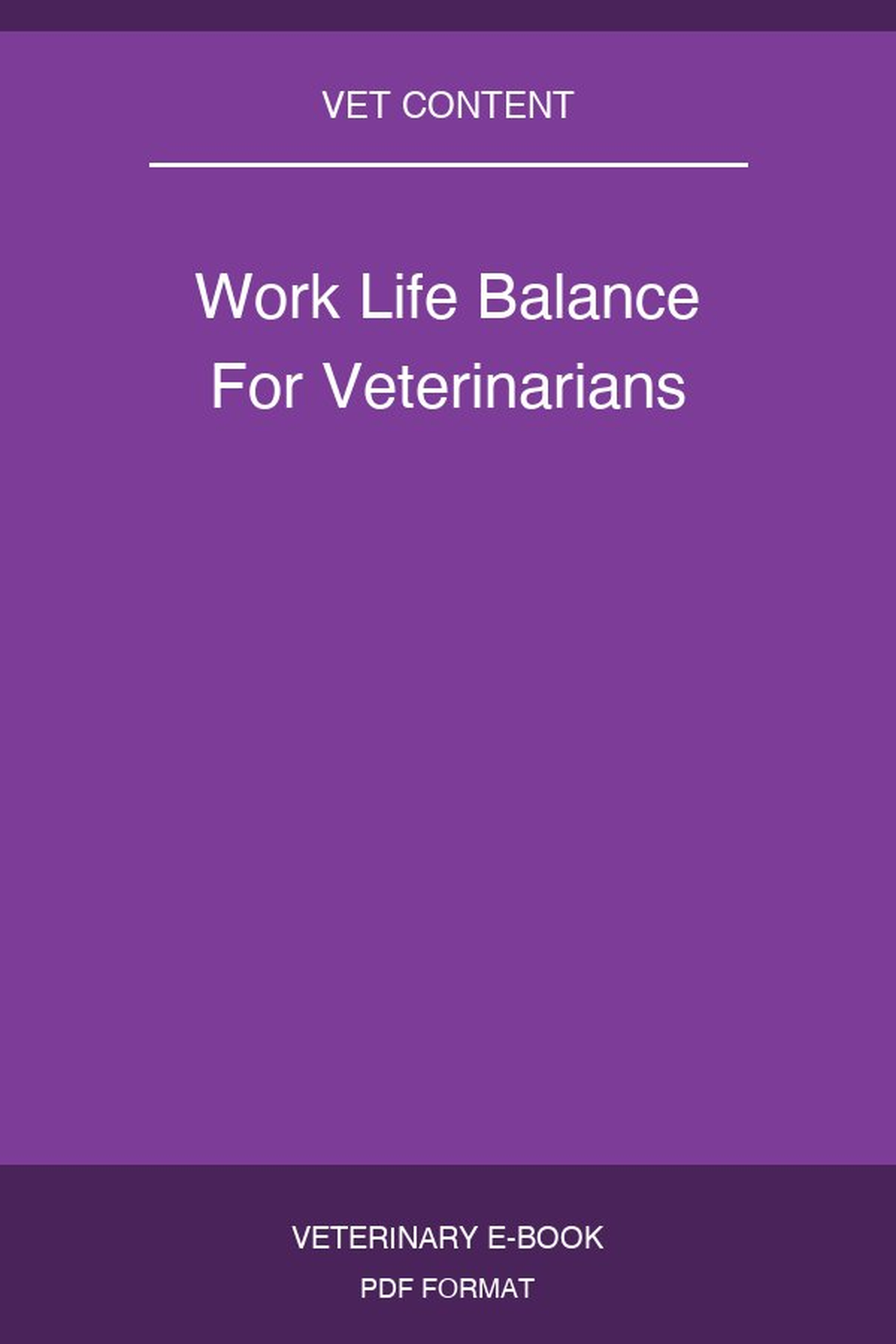 Work Life Balance For Veterinarians