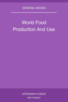 World Food Production And Use