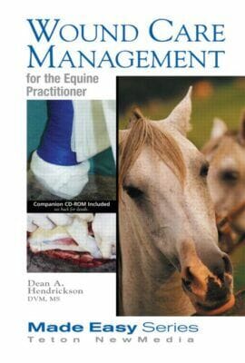 Wound Care Management For The Equine Practitioner