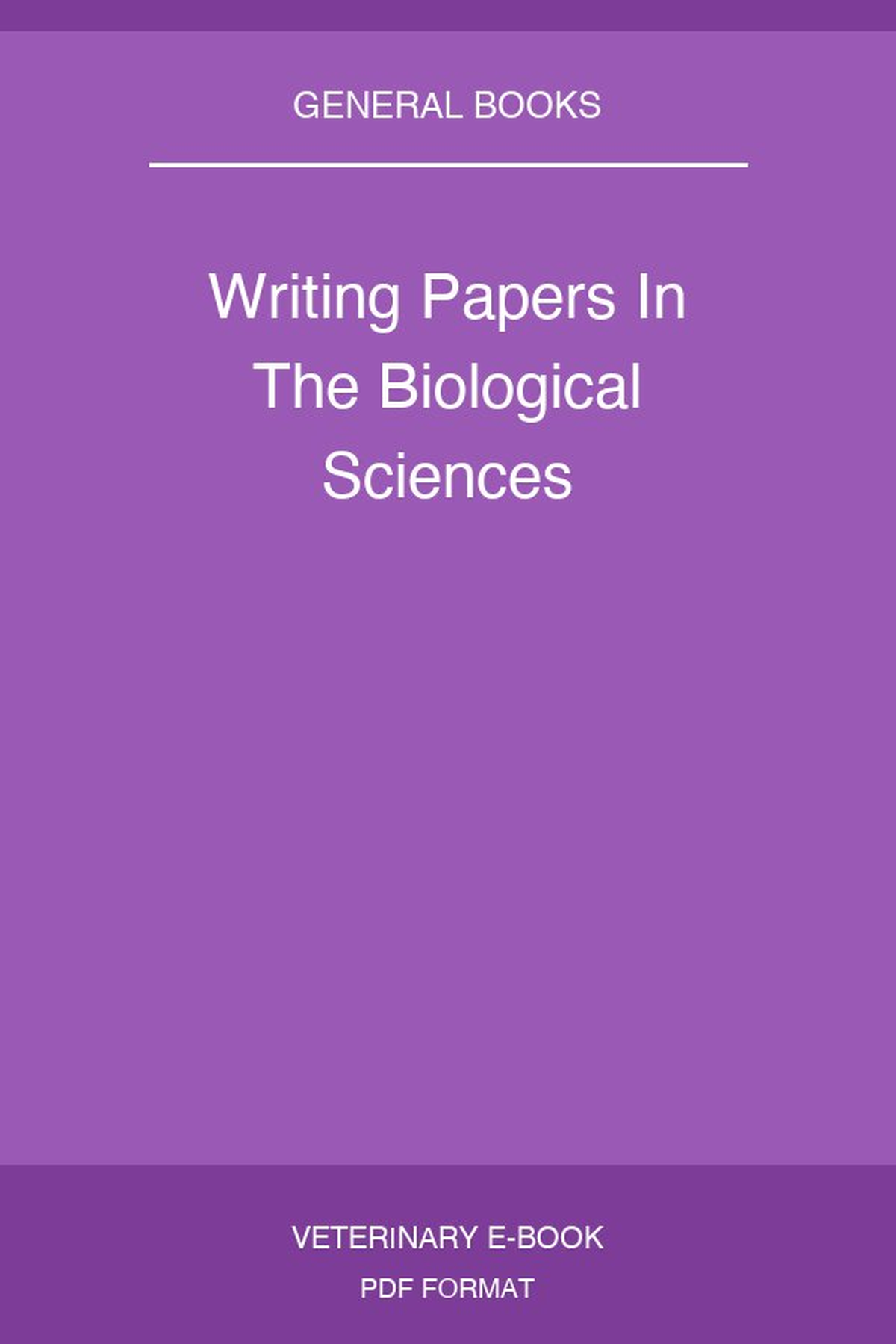 Writing Papers In The Biological Sciences