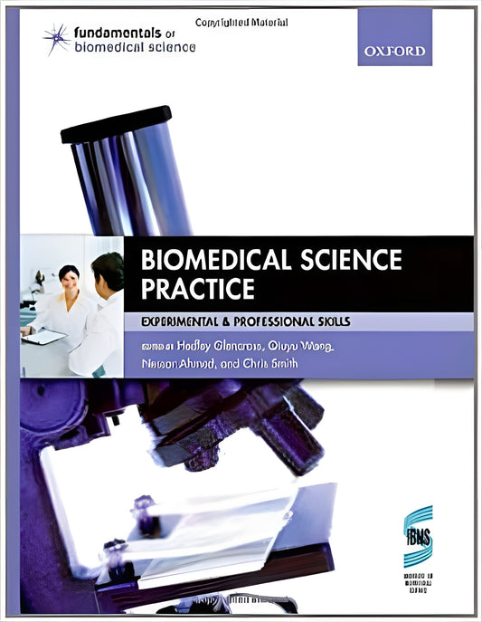Biomedical Science Practice Experimental And Professional Skills