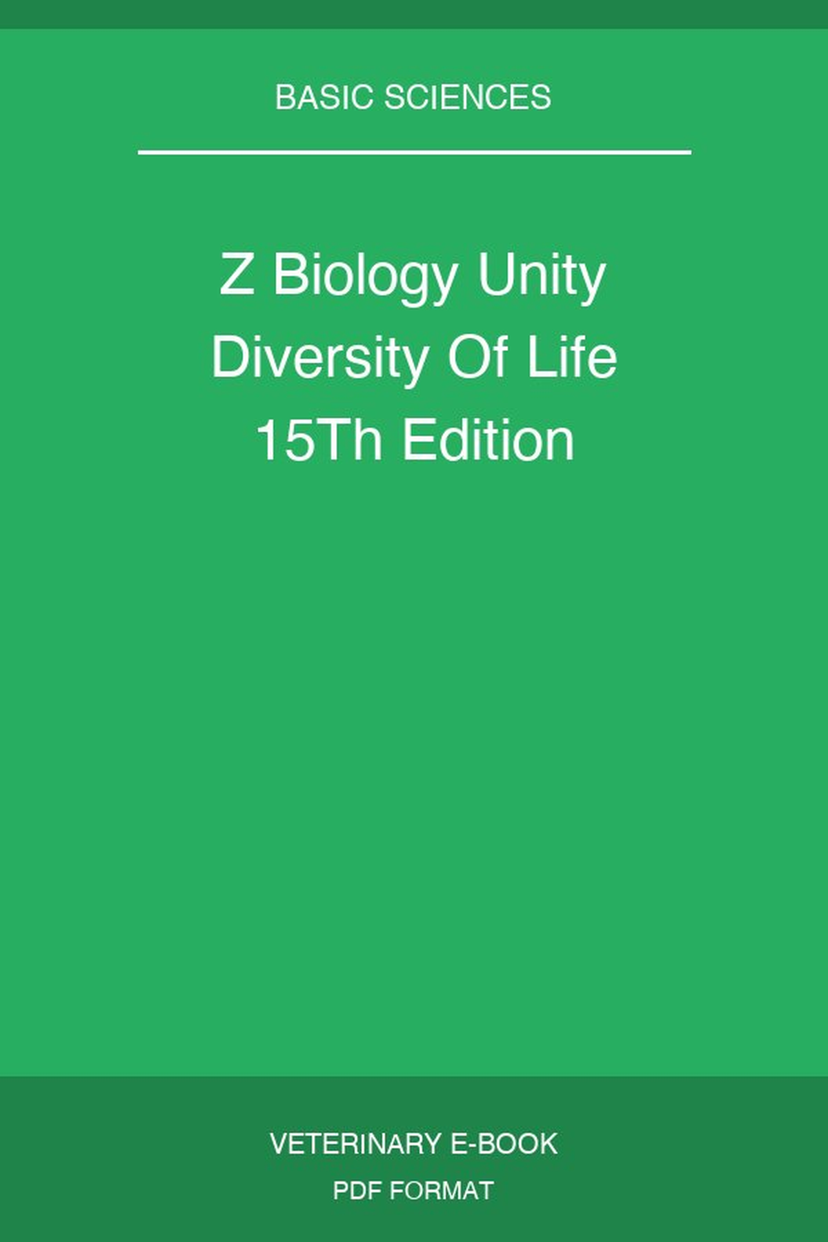 Z Biology Unity Diversity Of Life 15Th Edition