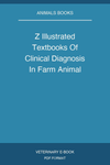 Z Illustrated Textbooks Of Clinical Diagnosis In Farm Animal