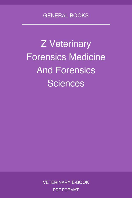 Z Veterinary Forensics Medicine And Forensics Sciences