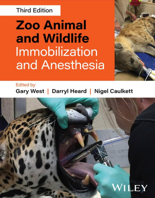 Zoo Animal And Wildlife Immobilization And Anesthesia