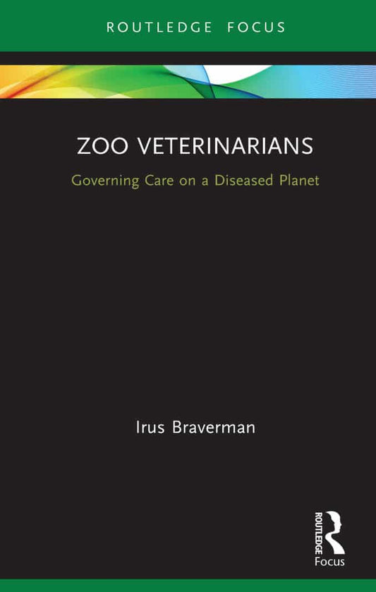 Zoo Veterinarians Governing Care On A Diseased Planet