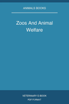 Zoos And Animal Welfare